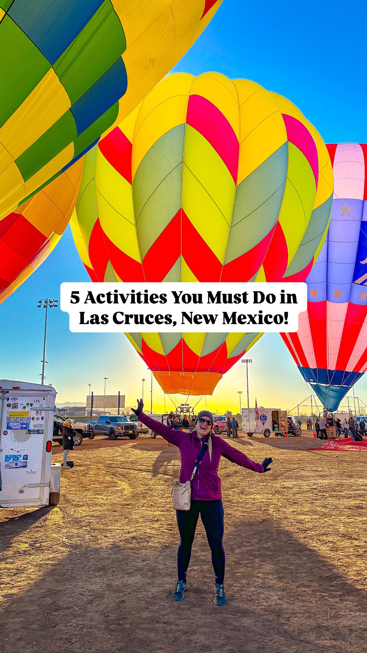 Kara's five activities in Las Cruces post with colorful hot air balloons